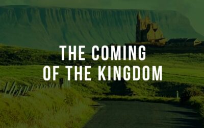 The Coming of the Kingdom